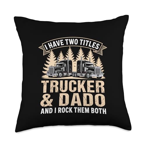 Big Rig Semi Truck Dado Humor Design Proud Trucking Dads Throw Pillow