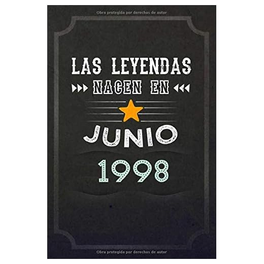 Las leyendas nacen en Junio 1998: REGALO DE CUMPLEAÑOS, NACIDOS EN LOS AÑOS 1998 Regalos Creativos Cuaderno forrado Diario 15.24 x 22.86 cm CUADERNO ... CUADERNO DE NOTAS, REGALOS PERSONALIZADO