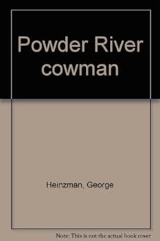 Unknown Binding Powder River cowman Book