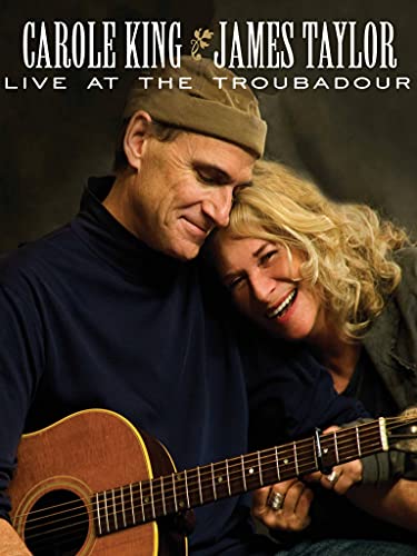 Carole King and James Taylor - Live At The Troubadour
