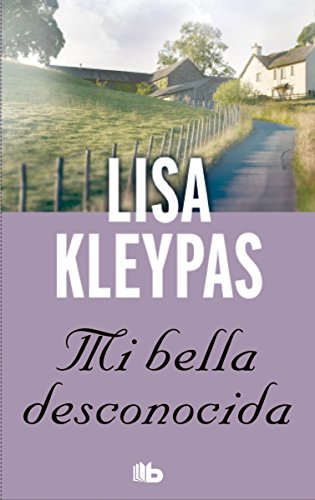 Mi bella desconocida / Somewhere I'll Find You (Spanish Edition)