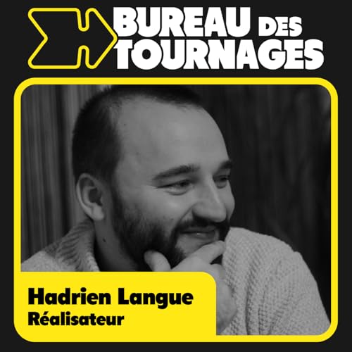 Hadrien Langue (R&eacute;alisateur) Podcast Por  arte de portada