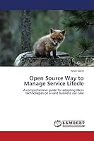 Open Source Way to Manage Service Lifecle 3659761834 Book Cover