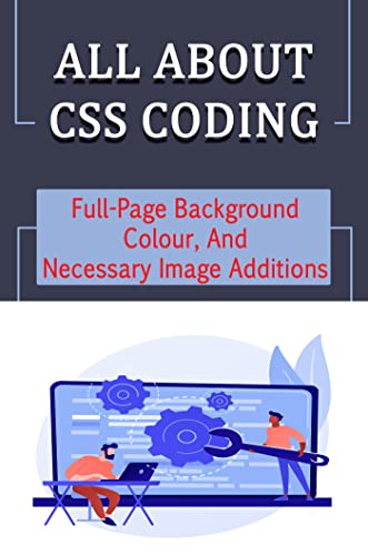 All About CSS Coding: Full-Page Background Colour, And Necessary Image ...