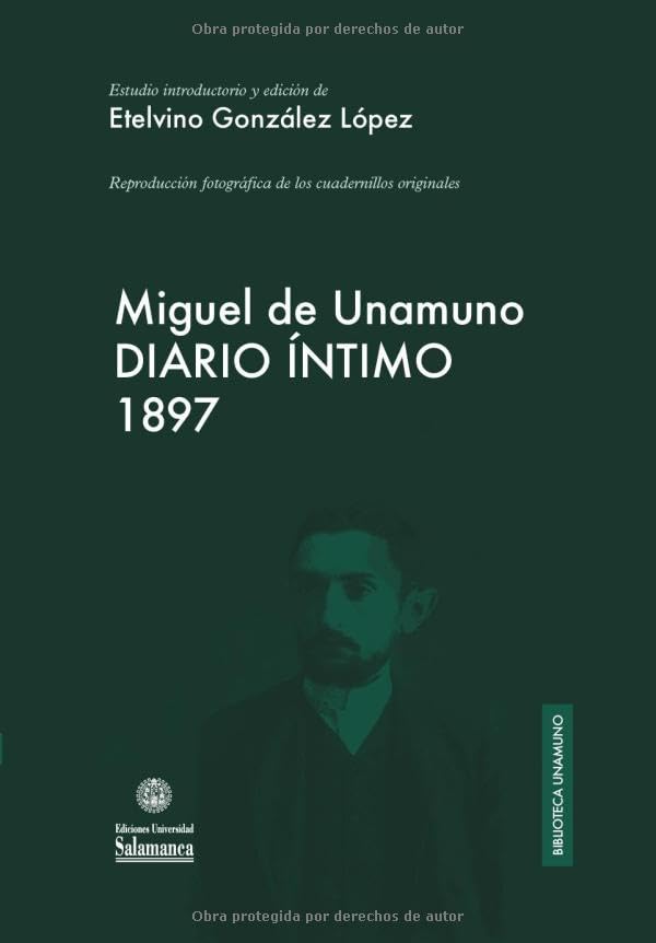 Diario íntimo (1897) (Biblioteca Unamuno) (Spanish Edition)      Paperback – January 15, 2017