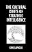 The Cultural Roots of Strategic Intelligence (Philosophy and Cultural Identity)