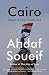 Cairo: Memoir of a City Transformed