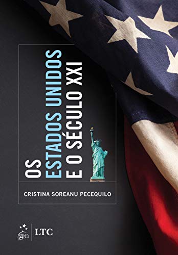 Os Estados Unidos e o século XXI:
