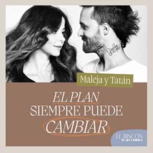 EPISODIOS FAVORITOS | El plan siempre puede cambiar - Maleja y Tat&aacute;n