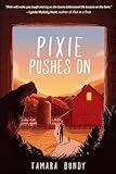 Pixie Pushes On