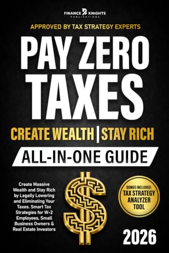 Pay Zero Taxes (All-in-One): Create Massive Wealth and Stay Rich ...