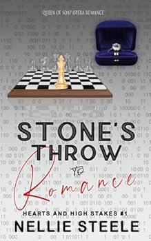 Stone's Throw to Romance (Hearts and High Stakes Closed Door Billionaire Romance)