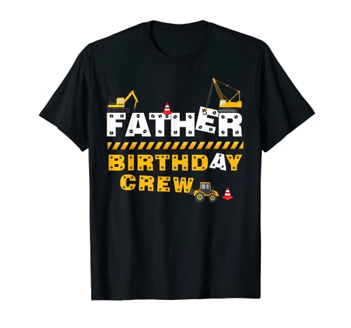 Fiesta de cumpleaños de Father Birthday Crew Construction Family Camiseta