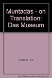  On Translation: Das Museum: Museum am Ostwall Dortmund (24. Mai - 13. Juli 2003)