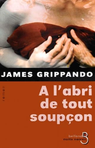 A l'abri de tout soupcon GRIPPANDO, JAMES