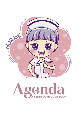 Agenda Agosto 2019 - Julio 2020: Tema Enfermeria Medicina Agenda Mensual y Semanal + Organizador I Agosto 2019 a Julio 2020 6 x 9 in (Spanish Edition)