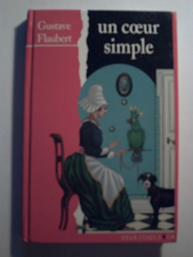 Un coeur simple. [suivi de] La légende de saint Julien l'Hospitalier