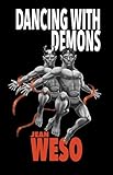 Dancing with Demons (English Edition)