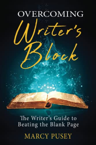 Overcoming Writer's Block: The Writer's Guide To Beating The Blank Page #TOP4