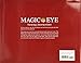 Magic Eye: A New Way of Looking at the World (Volume 1)