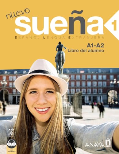Nuevo sueña. A1-A2. Libro del alunno. Per le Scuole superiori. Con espansione online (Vol. 1): LIBRO DEL ALUMNO A1-A2