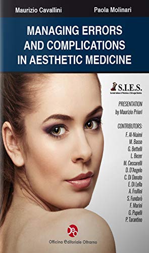  Managing errors and complications in aesthetic medicine