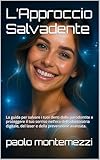  L’Approccio Salvadente: La guida per salvare i tuoi denti dalla parodontite e proteggere il tuo sorriso nell’era dell’odontoiatria digitale, del laser e della prevenzione avanzata.