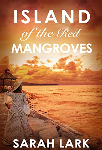 Island of the Red Mangroves (Caribbean Islands Saga Book 2)
