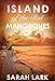 Island of the Red Mangroves (Caribbean Islands Saga Book 2)