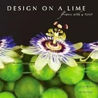Design on a Lime: Flowers with a Twist 0977841901 Book Cover