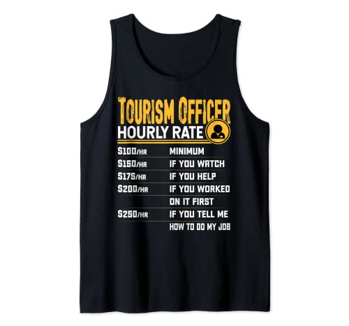 Funny Tourism Officer Hourly Rate Camiseta sin Mangas