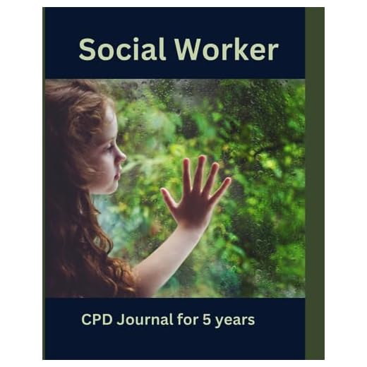 Social worker - CPD Journal for 5 years: Record all your CPD in this 5 years CPD journal, step by step guided journal followed and practiced by professionals