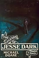 Legends of Jesse Dark 0394537483 Book Cover