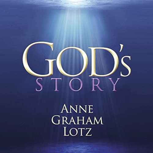 God's Story by Anne Graham Lotz episode artwork