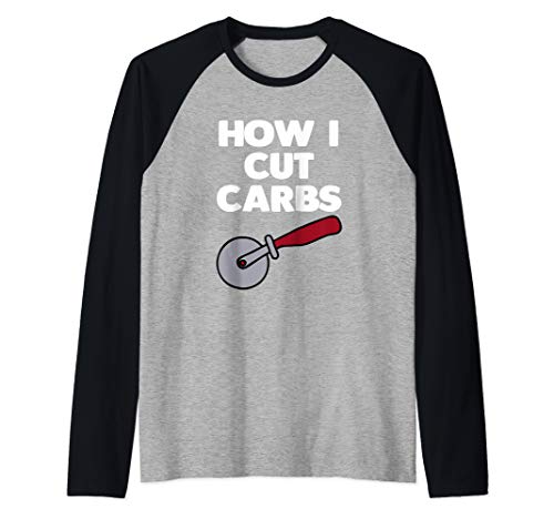 How I Cut Carbs T-Shirt funny saying sarcastic novelty humor Raglan Baseball Tee
