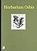 Produktbild Herbarium Orbis: Das große Buch der Kräuter und Pflanzen (Deutsch)