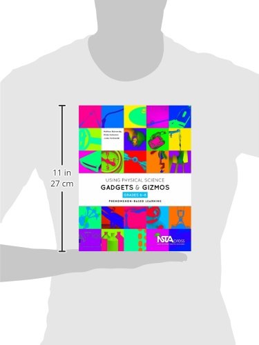 Using Physical Science Gadgets and Gizmos, Grades 6-8: Phenomenon-Based Learning - Image 2