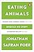 Eating Animals: Jonathan Safran Foer