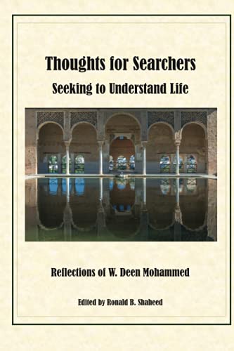 Thoughts for Searchers Seeking to Understand Life