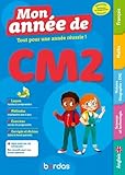 Mon Ann&eacute;e de CM2 - des le&ccedil;ons, de la m&eacute;thode et des exercices pour r&eacute;ussir...