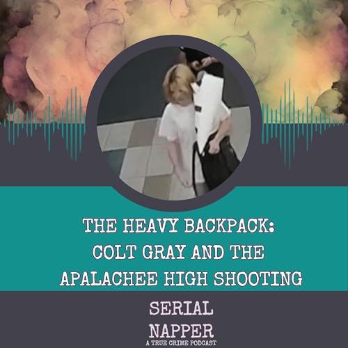 The Heavy Backpack: Colt Gray and the Apalachee High Shooting