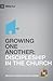 Growing One Another: Discipleship in the Church (9Marks: Healthy Church Study Guides)