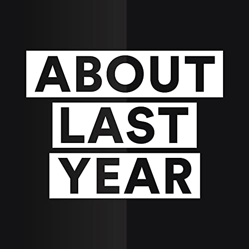 About Last Year Podcast Por Simon Zijlemans arte de portada