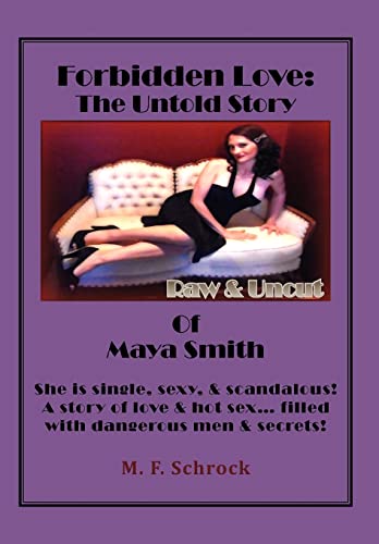 Forbidden Love: The Untold Story of Maya Smith