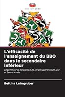 L'efficacité de l'enseignement du BBO dans le secondaire inférieur: Enquête sur la perception de soi des apprentis de 1ère et 2ème année (French Edition) 6207824512 Book Cover