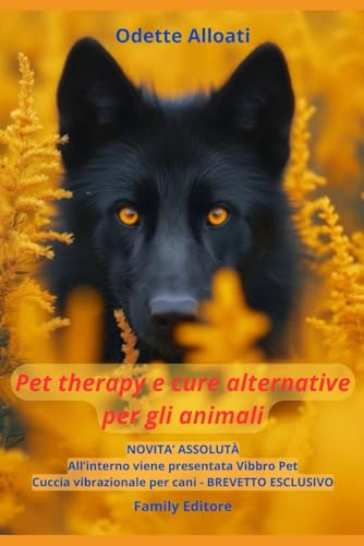 Pet therapy e cure alternative per gli anim