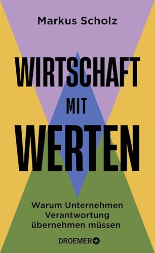 Wirtschaft mit Werten: Warum Unternehmen Verantwortung übernehmen müssen | Der Wirtschaftswissenschaftler über die Verantwortung von Unternehmen zum Schutz der liberalen Demokratie