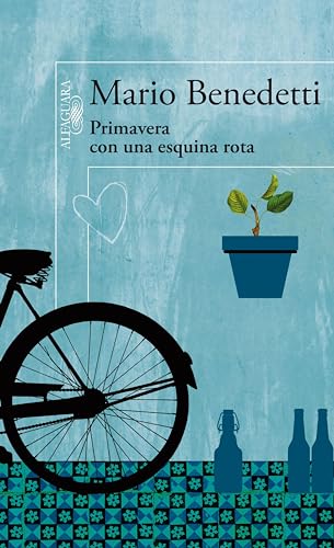 Primavera con una esquina rota (Spanish Edition)