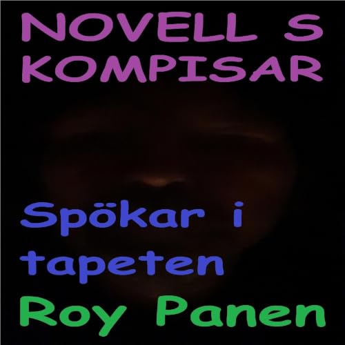 Diseño de la portada del título NOVELLER S KOMPISAR Sp&ouml;kar i tapeten