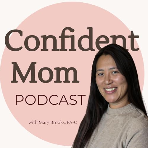 The Confident Mom Podcast cover art